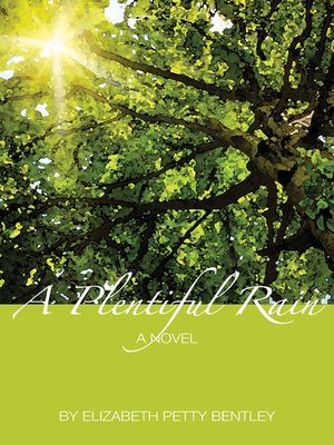 cover image of A Plentiful Rain